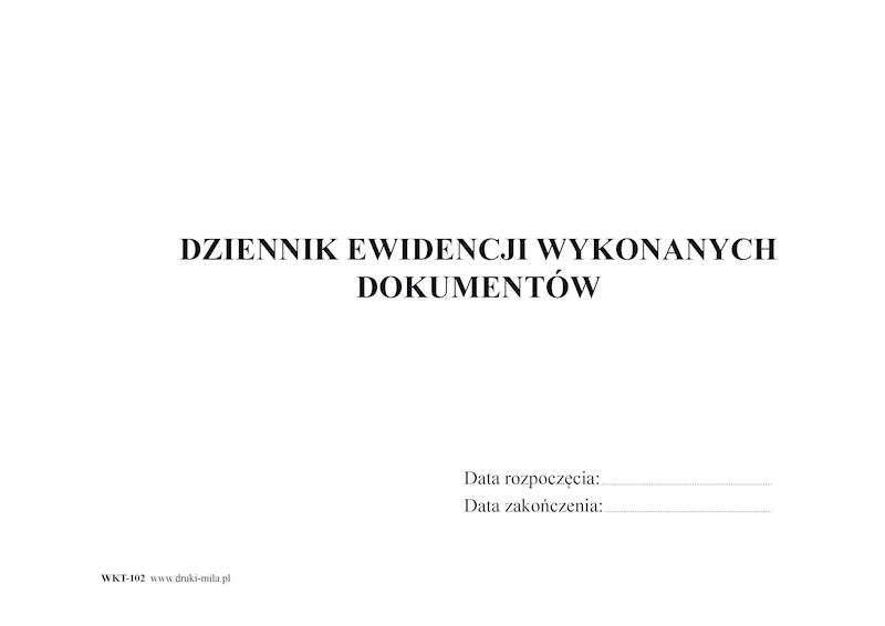Dziennik ewidencji wykonanych dokumentów WKT-102