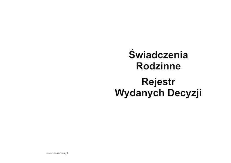 Rejestr wydanych decyzji Świadczenia Rodzinne A4 