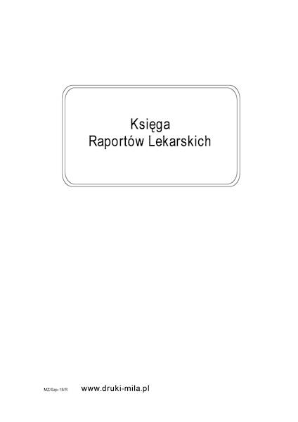 Księga raportów lekarskich MZ/SZP-18 miękka opr.