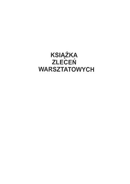 Książka zleceń warsztatowych A4 tw. opr.