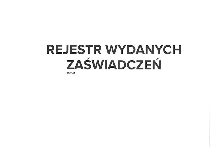 Rejestr wydanych zaświadczeń A4/100 RWZ-44 tw.opr.