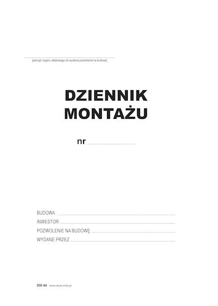 Dziennik montażu DM-44 samokopia 4 str, 8k.