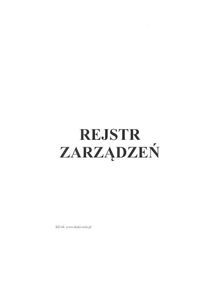 Rejestr zarządzeń  A4 tw.opr. RZ-44 100k.