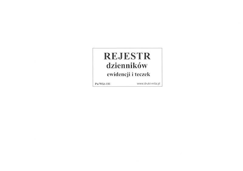 Rejestr dzienników ewidencji i teczek WKT111 50k