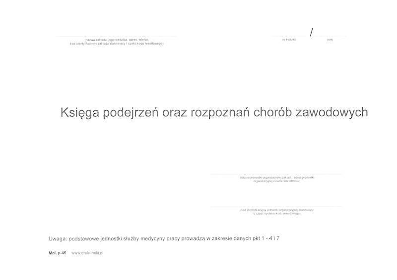 Księga podejrzeń oraz rozpoznań chorób zawodowych.
