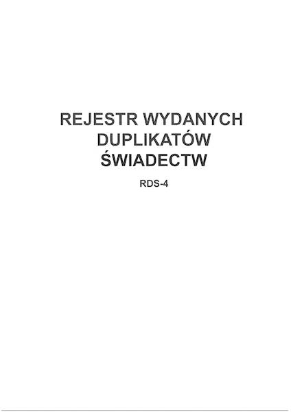 Rejestr wydanych duplikatów świadectw RDS-4
