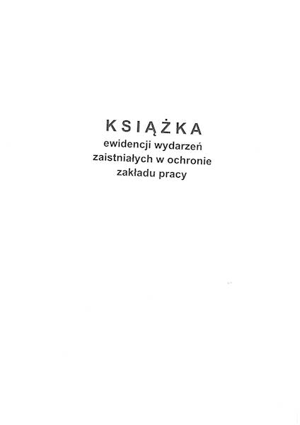 Książka ewidencji wydarzeń w ochronie A4