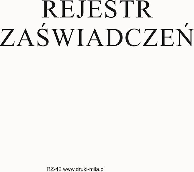 Rejestr zaświadczeń RZ-42 100k. tw. opr.
