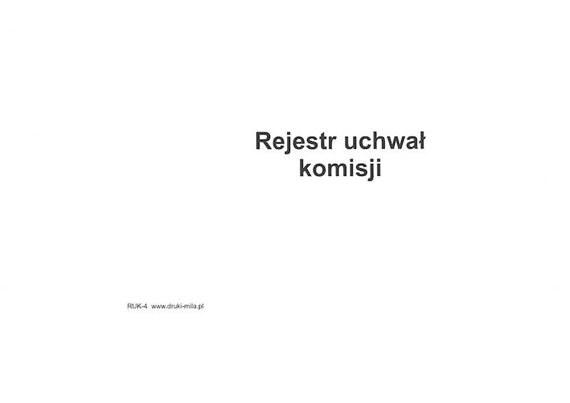 Rejestr uchwał komisji RUK-4 A4 100k. tw. opr.
