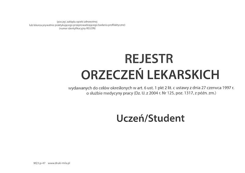 Rejestr orzeczeń lekarskich uczeń/student MZ/lp-47