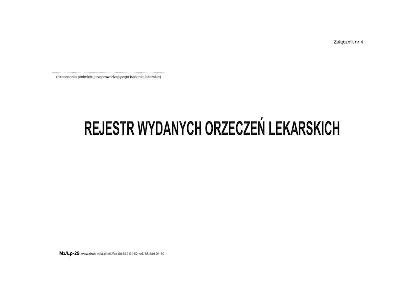 Rejestr wydanych orzeczeń lekarskich 100k. tw.opr.