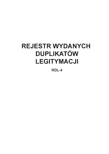 Rejestr wydanych duplikatów legitymacji RDL-4 100k