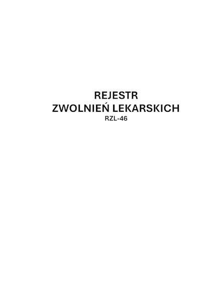 Rejestr zwolnień lekarskich RZL-46 100k.tw.o.