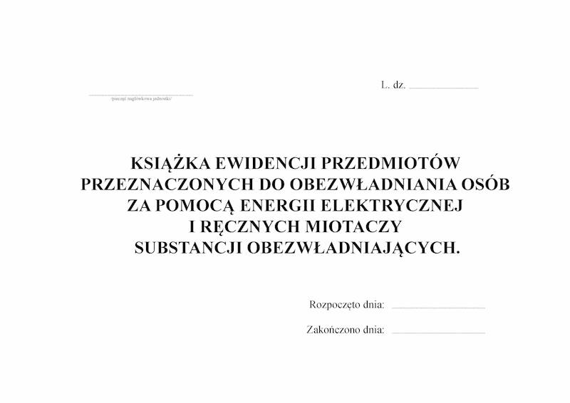 Książka ewidencji przedm. przezn.do obezwładniania