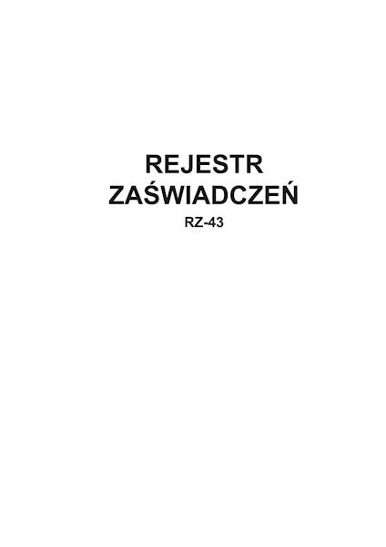 Rejestr zaświadczeń RZ-43 A4 100k.tw.o.