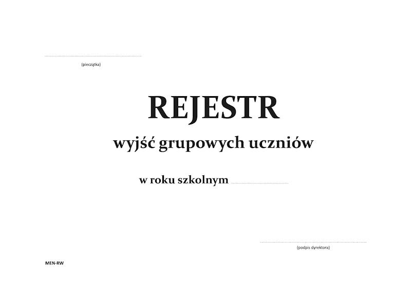 Rejestr wyjść grupowych uczniów poziomy MEN-RW