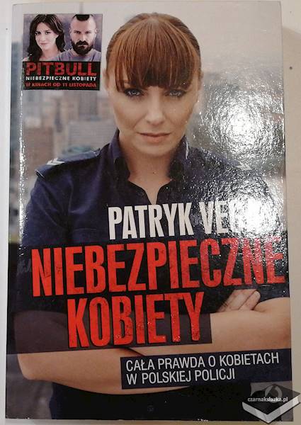 Niebezpieczne kobiety - Patryk Vega