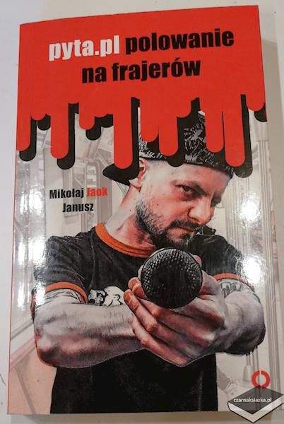 Pytapl Polowanie na frajerów - Mikołaj Janusz Jaok