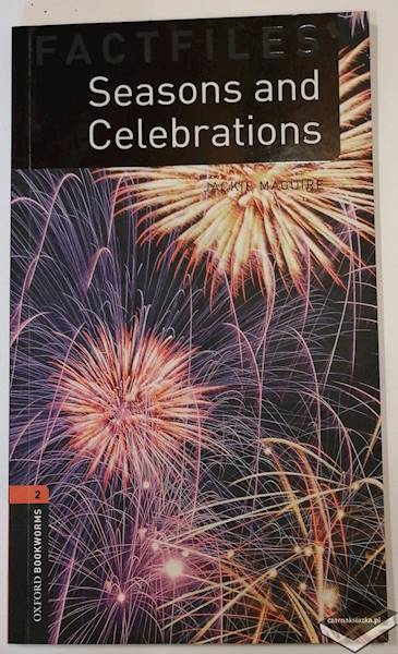 Oxford Bookworms Library Factfiles: Level 2:: Seasons and Celebrations