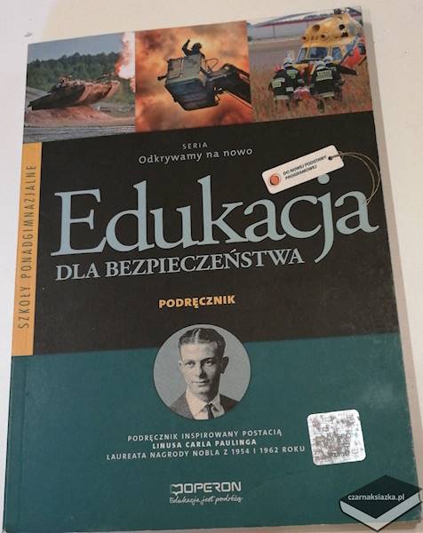 Odkrywamy na nowo. Edukacja dla bezpieczeństwa. Podręcznik dla szkół ponadgimnazjalnych