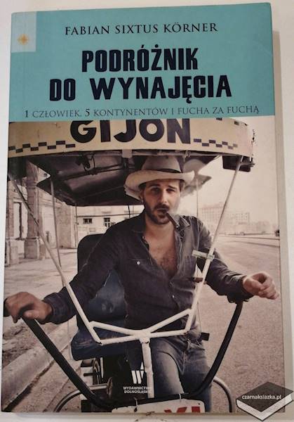 Podróżnik do wynajęcia - Fabian Sixtus Korner