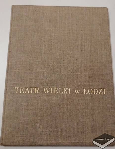 Teatr Wielki w Łodzi