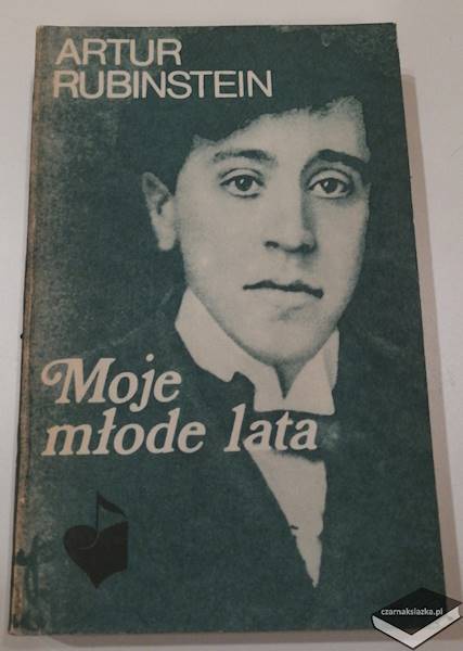 Moje młode lata - Artur Rubinstein