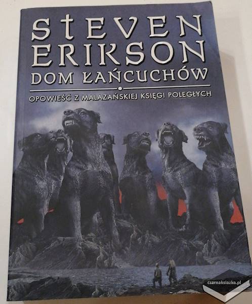 Dom łańcuchów - Steven Erikson