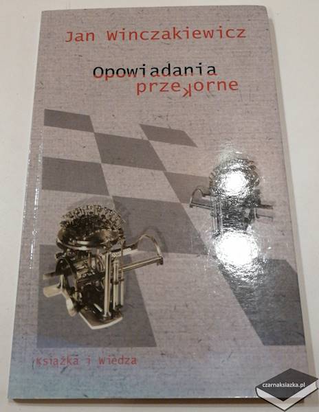 Opowiadania przekorne - Jan Winczakiewicz
