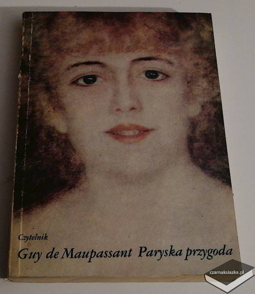 Paryska przygoda - Guy de Maupassant