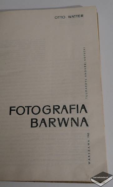 Fotografia barwna -  Otto Watter
