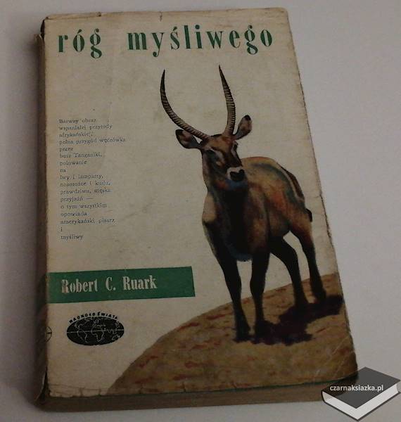 Róg myśliwego - Robert C. Ruark