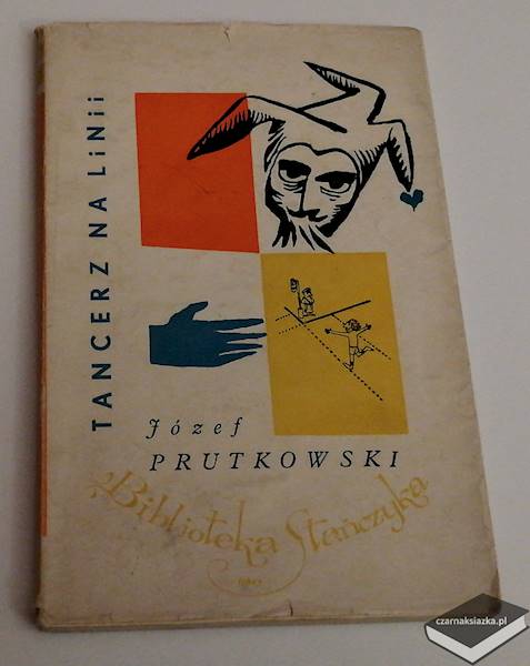 Tancerz na linii - Józef Prutkowski
