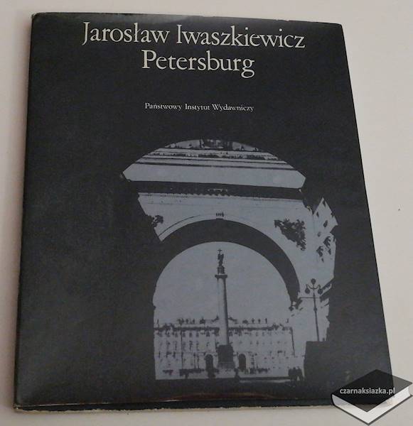 Petersburg - Jarosław Iwaszkiewicz