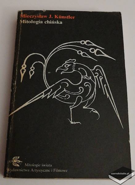 Mitologia chińska - Mieczysław Jerzy Künstler