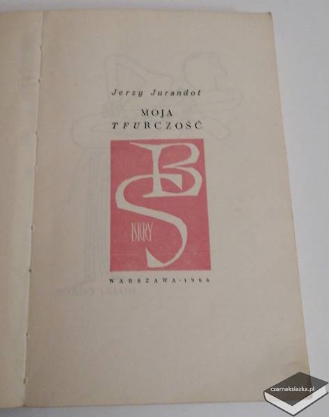 Moja Tfurczość - Jerzy Jurandot