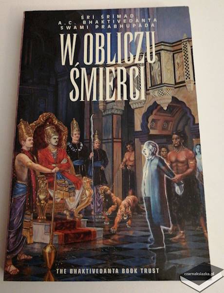 W obliczu śmierci - A.C. Bhaktivedanta Swami Prabhupada