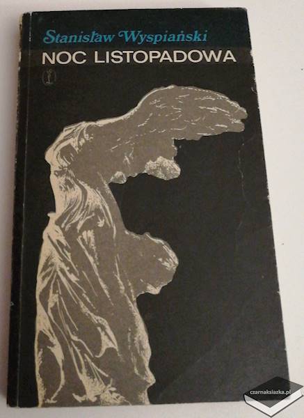Noc listopadowa - Stanisław Wyspiański