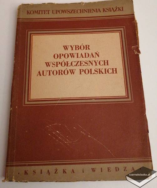 Wybór opowiadań współczesnych autorów polskich - Ewa Korzeniewska