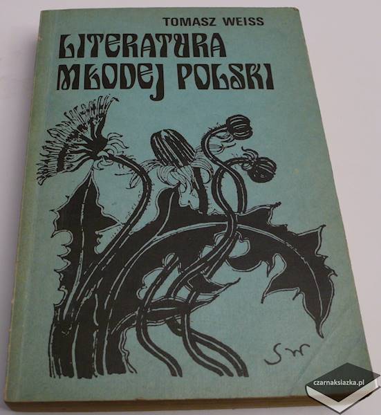 Literatura Młodej Polski - Tomasz Weiss