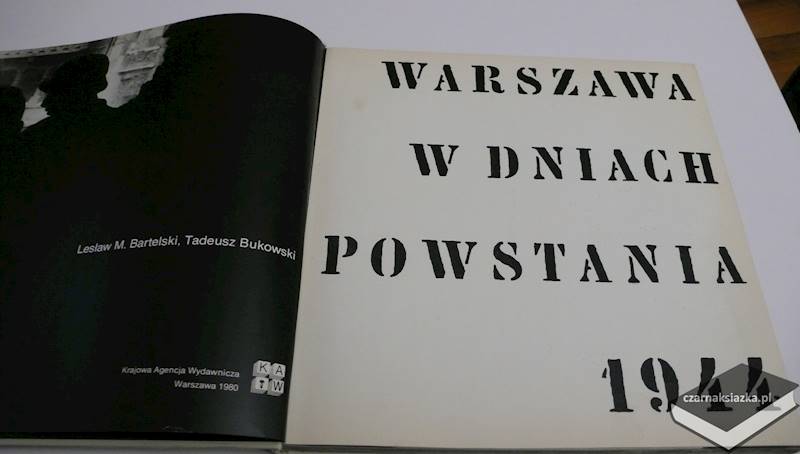 Warszawa w dniach Powstania 1944 -  Lesław M. Bartelski, Tadeusz Bukowski 