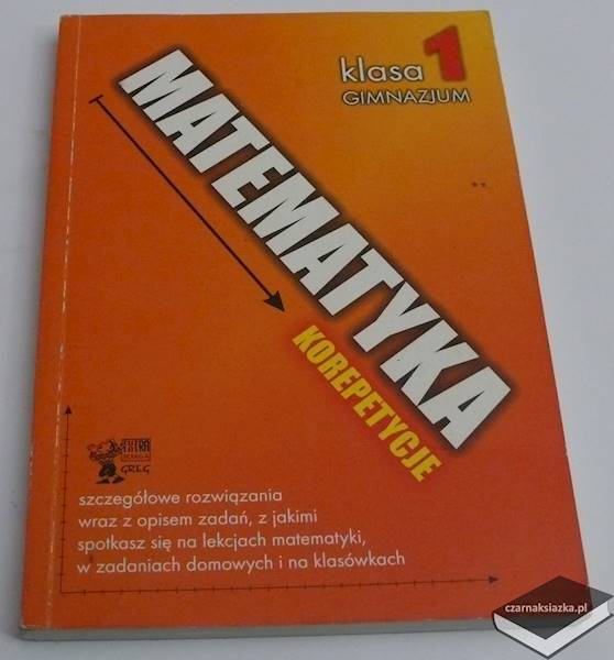 Matematyka korepetycje. Klasa 1. Gimnazjum