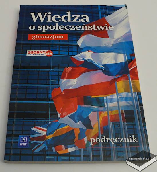 Wiedza o Społeczeństwie. Podręcznik Wieloletni. Klasy 1-3. Gimnazjum