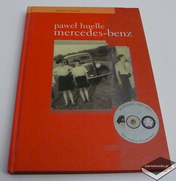 Mercedes-Benz - Paweł Huelle