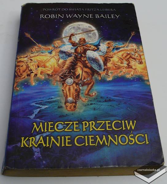 Miecze przeciw krainie ciemności - Bailey Robin Wayne