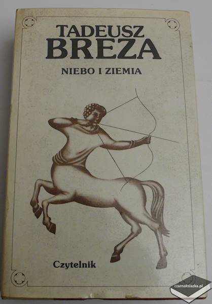 Niebo i ziemia - Tadeusz Breza