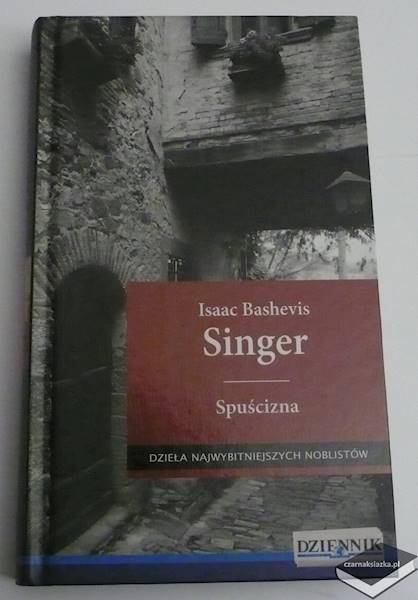 Spuścizna - Isaac Bashevis Singer