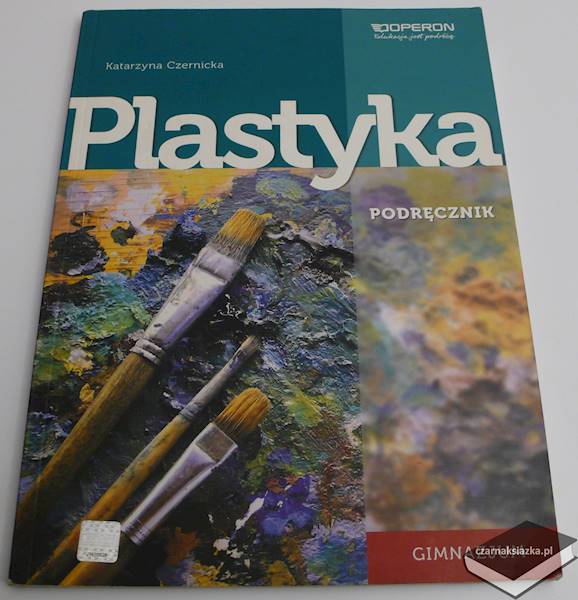 Plastyka Podręcznik - Katarzyna Czernicka  