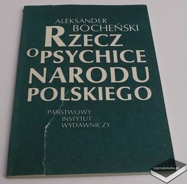 Rzecz o psychice narodu polskiego - Aleksander Bocheński