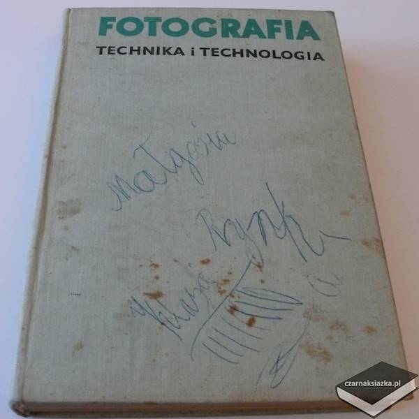 Fotografia. Technika i technologia - Tadeusz Cyprian